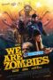 We.Are.Zombies.1XBET