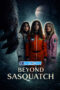 Beyond.Sasquatch.1XBET